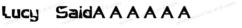 Lucy Said字体转换